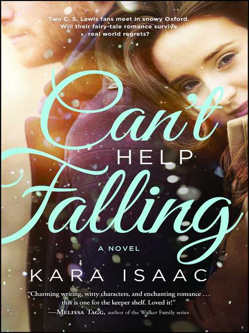 Title details for Can't Help Falling by Kara Isaac - Wait list